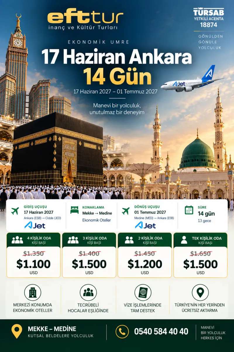 15 Temmuz 2027 Hareketli 14 Günlük Umre | EFT Turizm