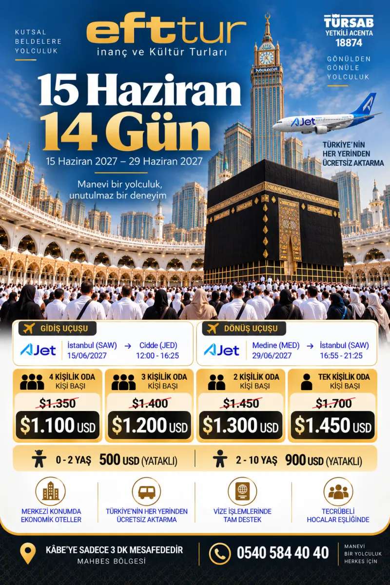 14 Günlük Umre Turu | 850 USD'den Başlayan Fiyatlarla | EFT Turizm